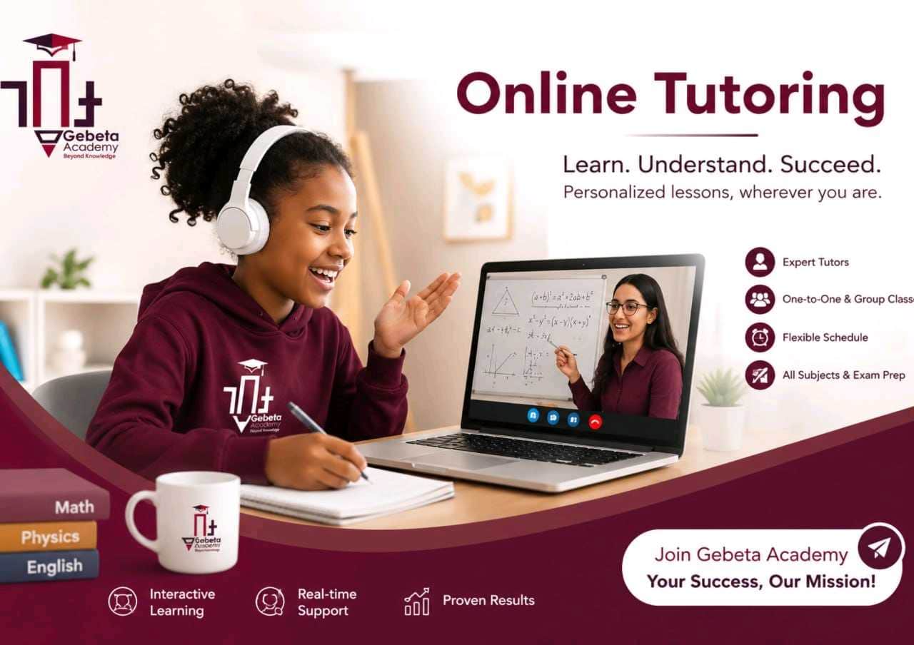 የኦንላይን ጥናት ( Online Tutoring ) in Addis Ababa